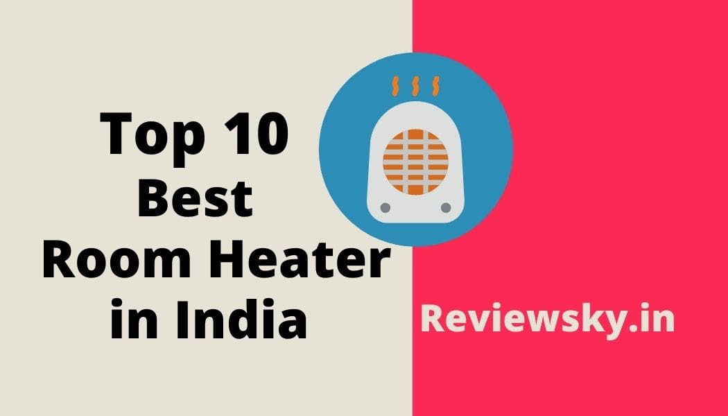 10 Best Room Heaters In India for Winters: 2022