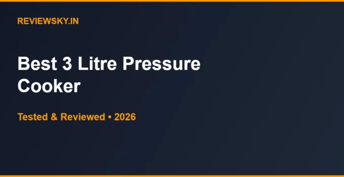 Best 3 Litre Pressure Cooker in India 2026 — Top 6