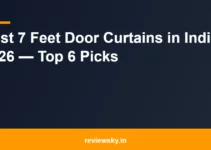 Best 7 Feet Door Curtains in India 2026 — Top 6 Picks Best 7 Feet Door Curtains in India 2026 — Top 6 Picks