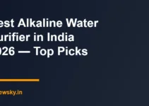 Best Alkaline Water Purifier in India 2026 — Top Picks Best Alkaline Water Purifier in India 2026 — Top Picks