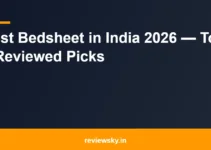 Best Bedsheet in India 2026 — Top 6 Reviewed Picks Best Bedsheet in India 2026 — Top 6 Reviewed Picks