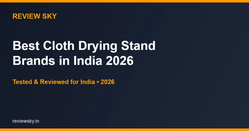 best cloth drying stand brand