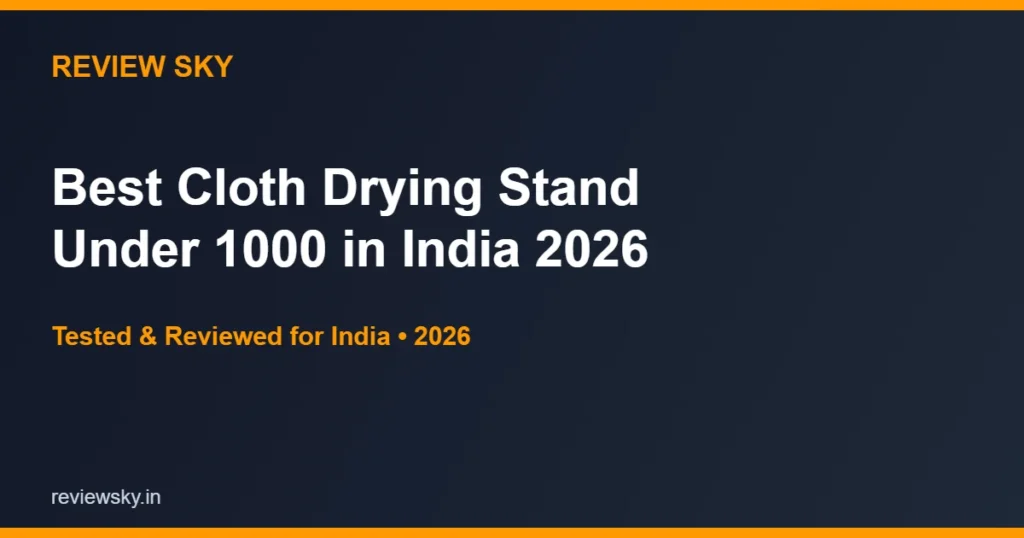 best cloth drying stand under 1000
