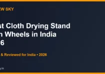 Best Cloth Drying Stand with Wheels in India 2026 — Top 6 Movable Picks Best Cloth Drying Stand with Wheels in India 2026 — Top 6 Movable Picks