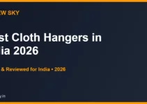 Best Cloth Hangers in India 2026 — Top 7 Tested & Reviewed Best Cloth Hangers in India 2026 — Top 7 Tested & Reviewed