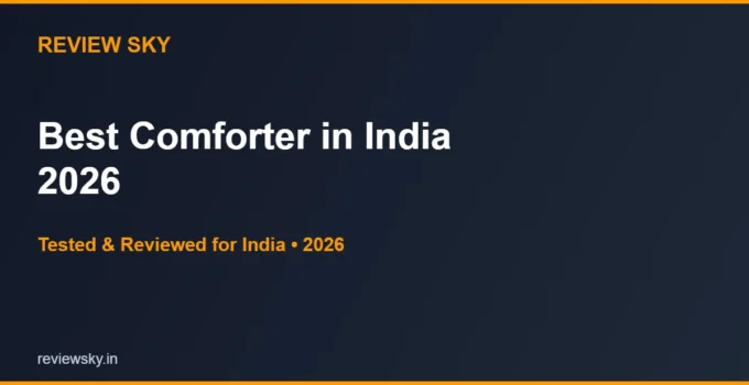 Best Comforter in India 2026 — Top 6 Picks