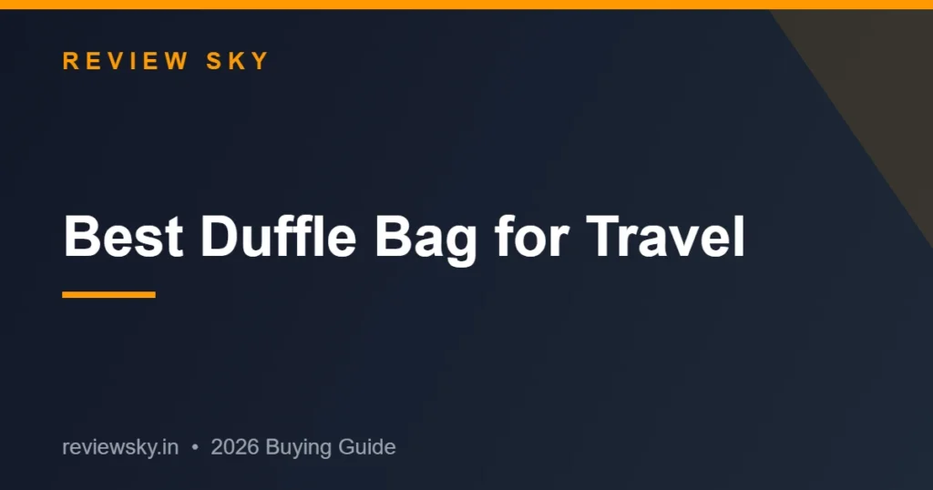 best duffle bag for travel