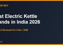 Best Electric Kettle Brands in India 2026 — Top 6 Compared