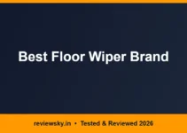 Best Floor Wiper Brand in India 2026 — Top 6 Compared