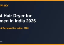 Best Hair Dryer for Women in India 2026 — Top 6 Picks Best Hair Dryer for Women in India 2026 — Top 6 Picks