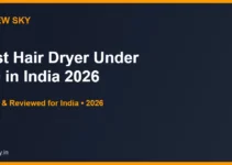 Best Hair Dryer Under 500 in India 2026 — Honest Budget Picks