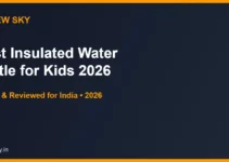 Best Insulated Water Bottle for Kids in India 2026 — Top 5 Best Insulated Water Bottle for Kids in India 2026 — Top 5
