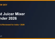 Best Juicer Mixer Grinder in India 2026 — Top 6 Picks Best Juicer Mixer Grinder in India 2026 — Top 6 Picks