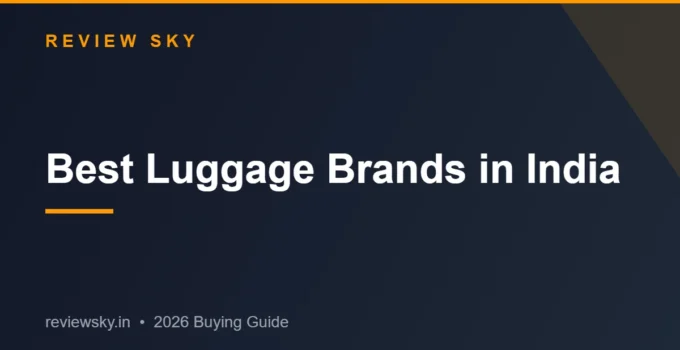 Best Luggage Brands in India 2026 — Top 10 Ranked