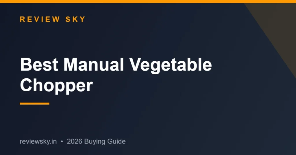 best manual vegetable chopper