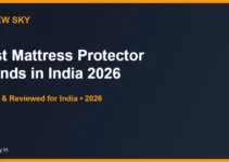 Best Mattress Protector Brands in India 2026 — Top 6 Compared Best Mattress Protector Brands in India 2026 — Top 6 Compared