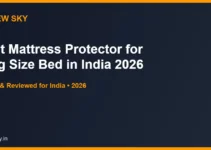 Best Mattress Protector for King Size Bed in India 2026 — Top 6 Picks