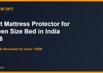 Best Mattress Protector for Queen Size Bed in India 2026 — Top 6 Picks