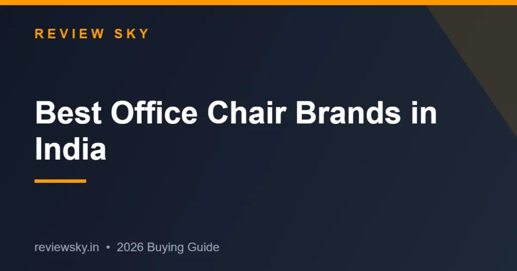 best office chair brands in india