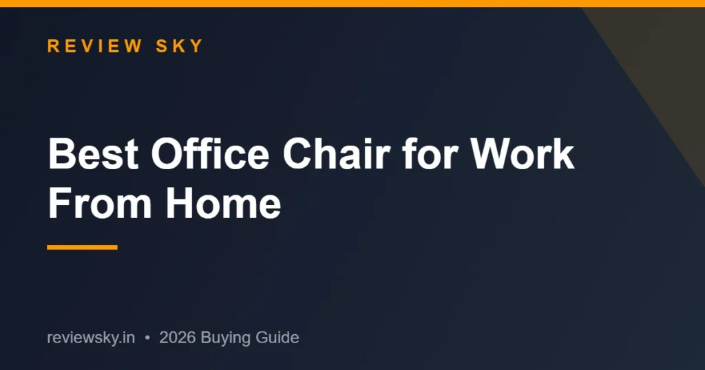 best office chair for work from home