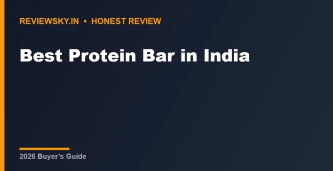 Best Protein Bar in India (2026): Top 8 Picks