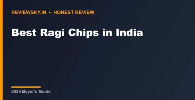 Best Ragi Chips in India (2026): Top 8 Healthy Picks