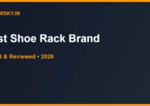 Best Shoe Rack Brand in India 2026 — Top 7