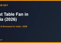 Best Table Fan in India 2026 — Top 6 (Tested & Reviewed) Best Table Fan in India 2026 — Top 6 (Tested & Reviewed)