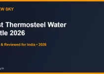 Best Thermosteel Water Bottle in India 2026 — Top 6 Best Thermosteel Water Bottle in India 2026 — Top 6