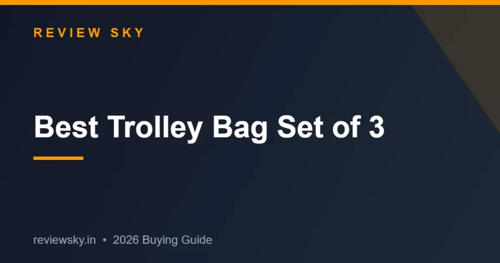 best trolley bag set of 3