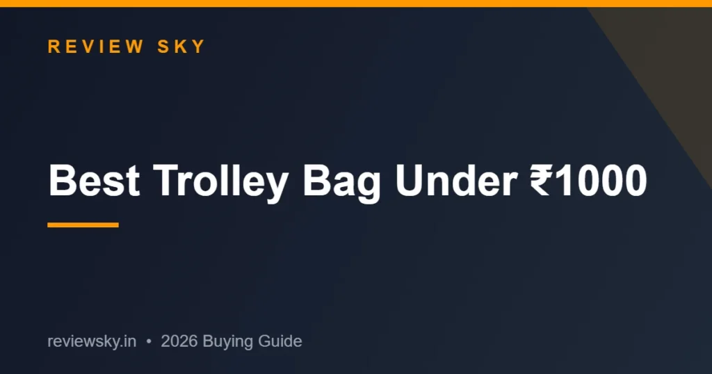 trolley bag under 1000