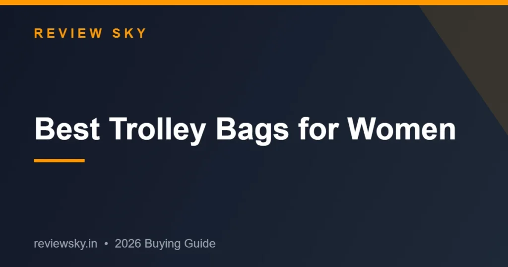 best trolley bags for women