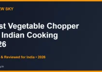 Best Vegetable Chopper for Indian Cooking 2026 — Top 6 Picks