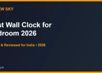 Best Wall Clock for Bedroom in India 2026 — Top 6 Best Wall Clock for Bedroom in India 2026 — Top 6