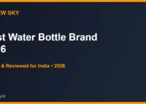 Best Water Bottle Brand in India 2026 — Top 6 Brands Best Water Bottle Brand in India 2026 — Top 6 Brands