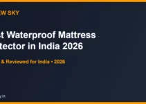 Best Waterproof Mattress Protector in India 2026 — Top 6 Picks Best Waterproof Mattress Protector in India 2026 — Top 6 Picks