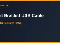 Best Braided Unbreakable USB Cable in India 2026 Best Braided Unbreakable USB Cable in India 2026