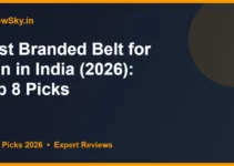 Best Branded Belt for Men in India (2026): Top 8 Picks
