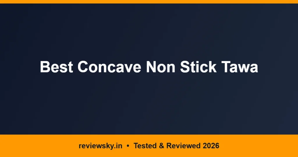 concave non stick tawa