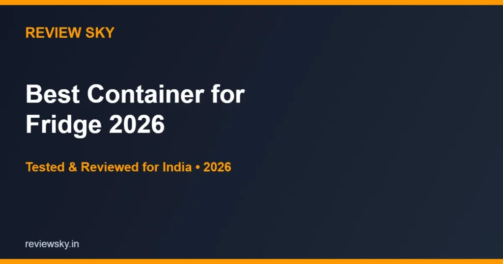 container for fridge