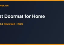 Best Doormat for Home in India 2026 — Top 8 Picks Best Doormat for Home in India 2026 — Top 8 Picks
