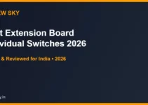 Best Extension Board with Individual Switches in India 2026 — Top 6 Best Extension Board with Individual Switches in India 2026 — Top 6