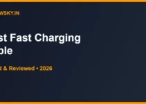 Best Fast Charging Cable in India 2026 — Top 6 Best Fast Charging Cable in India 2026 — Top 6