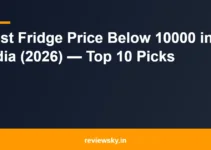 Best Fridge Price Below 10000 in India (2026) — Top 10 Picks Best Fridge Price Below 10000 in India (2026) — Top 10 Picks