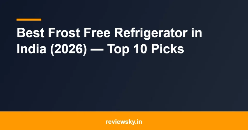 frost free refrigerator