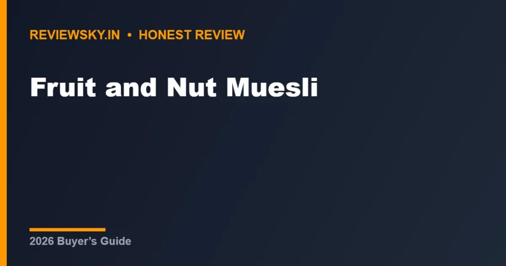 Fruit and Nut Muesli