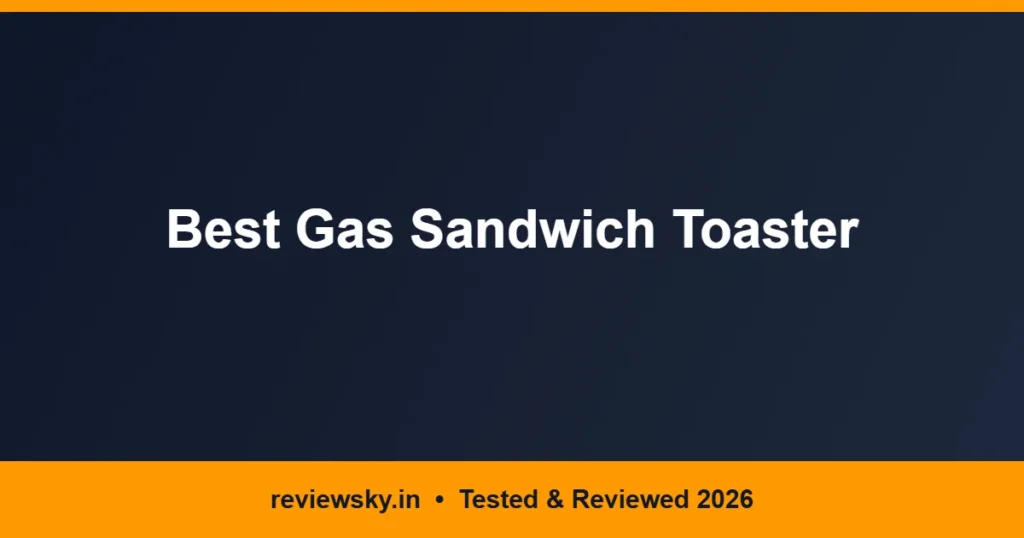 gas sandwich toaster
