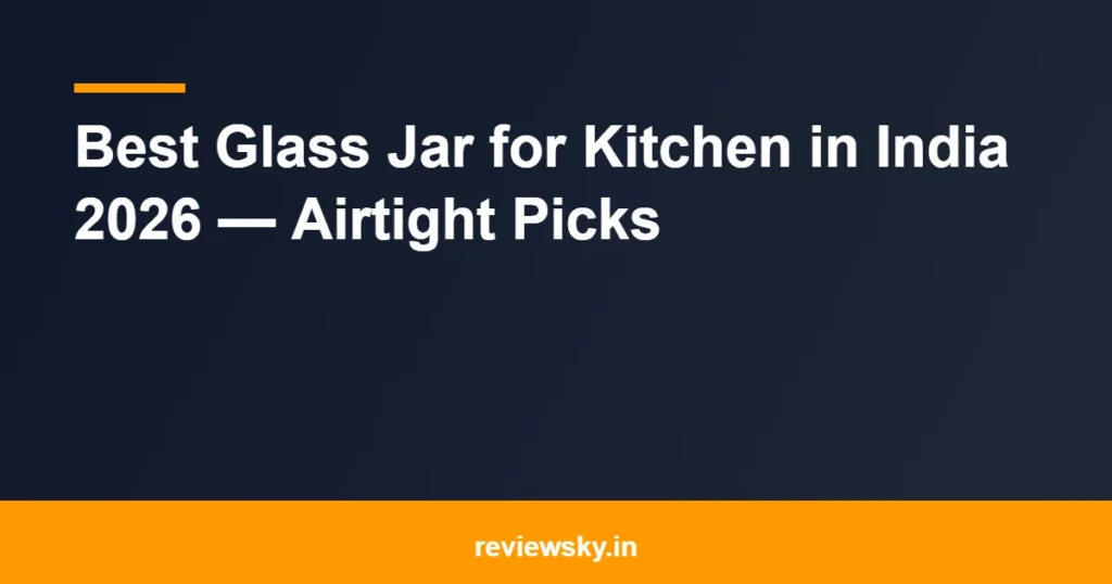 glass jar for kitchen