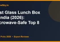 Best Glass Lunch Box in India (2026): Microwave-Safe Top 8 Best Glass Lunch Box in India (2026): Microwave-Safe Top 8
