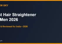 Best Hair Straightener for Men in India 2026 — Top 6 Picks Best Hair Straightener for Men in India 2026 — Top 6 Picks
